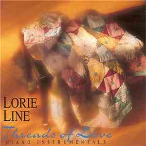 Lorie Line - Threads Of Love FLAC