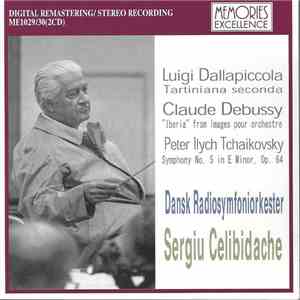 Luigi Dallapiccola, Claude Debussy, Peter Ilych Tchaikovsky – Dansk Radiosymfoniorkester, Sergiu Celibidache - Tartiniana Seconda / Iberia / Symphony No. 5 FLAC