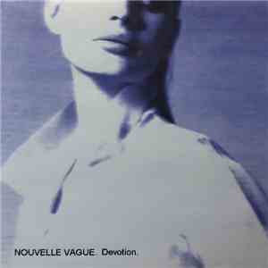 Nouvelle Vague - Devotion FLAC