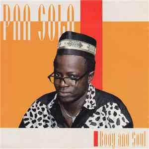 Paa Solo - Body And Soul FLAC