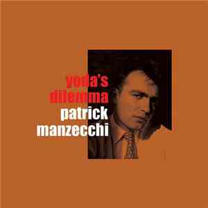 Patrick Manzecchi - Yoda's Dilemma FLAC