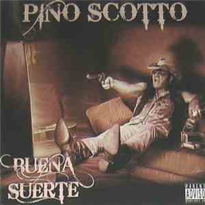 Pino Scotto - Buena Suerte FLAC