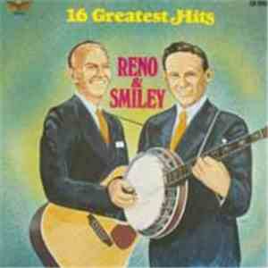 Reno And Smiley - 16 Greatest Hits FLAC