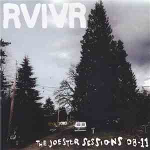 RVIVR - The Joester Sessions 08-11 FLAC