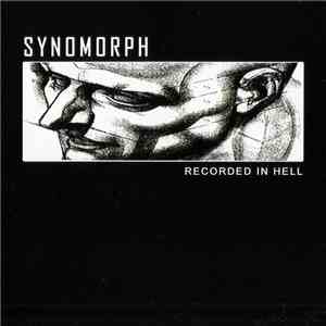 Synomorph - Recorded In Hell FLAC