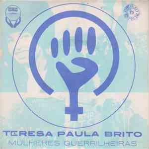 Teresa Paula Brito - Mulheres Guerrilheiras FLAC
