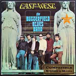 The Paul Butterfield Blues Band - East-West FLAC