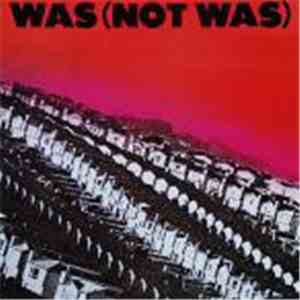 Was (Not Was) - Was (Not Was) FLAC
