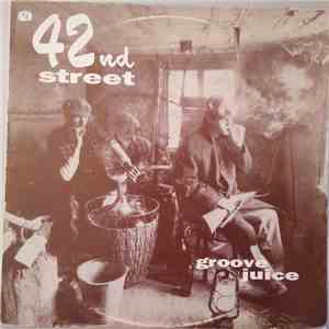 42nd Street  - Groove Juice FLAC