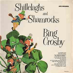 Bing Crosby - Shillelaghs And Shamrocks FLAC
