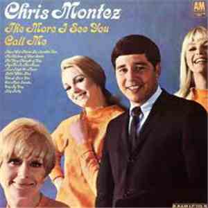 Chris Montez - The More I See You FLAC