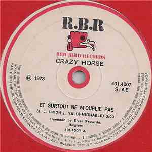 Crazy Horse  - Et Surtout Ne M'oublie Pas / Caline, Divine FLAC