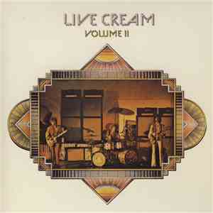 Cream  - Live Cream Volume II FLAC