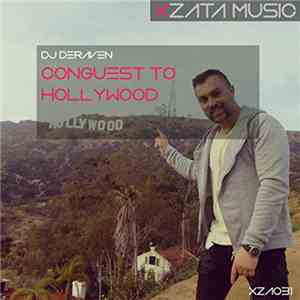 DJ Deraven - Conquest to hollywood FLAC