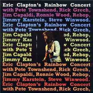 Eric Clapton - Eric Clapton's Rainbow Concert FLAC