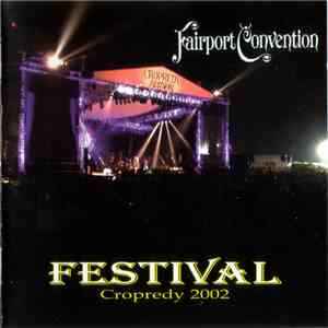 Fairport Convention - Festival (Cropredy 2002) FLAC