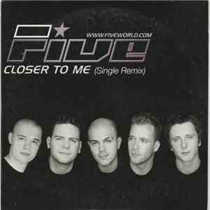 Five - Closer To Me (Single Remix) FLAC