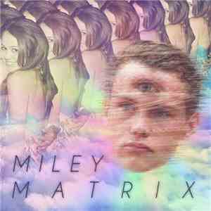 Florian Wahl - Miley Matrix FLAC