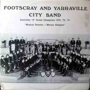 Footscray And Yarraville City Band - Australian A Grade Champions 1972, '73, '74 FLAC
