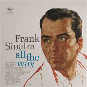 Frank Sinatra - All The Way FLAC