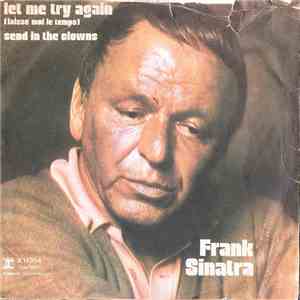 Frank Sinatra - Let Me Try Again / Send In The Clowns FLAC