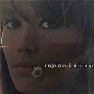 Françoise Hardy - Ma Jeunesse Fout Le Camp... FLAC