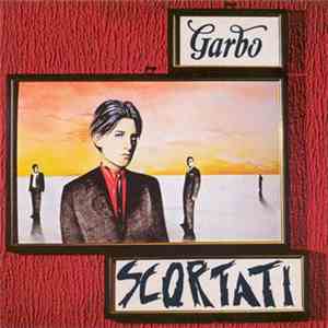 Garbo - Scortati FLAC