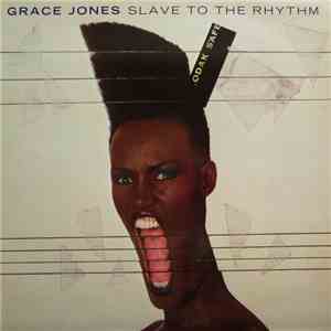 Grace Jones - Slave To The Rhythm FLAC