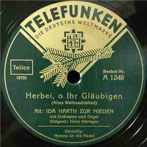 Ida Harth Zur Nieden - Herbei, O Ihr Gläubigen / Hymne An Die Nacht FLAC