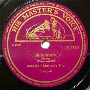 Jelly-Roll Morton's Trio, Jelly-Roll Morton's Red Hot Peppers - Shreveport-Stomp / Deep Creek-Blues FLAC