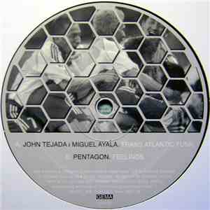 John Tejada | Miguel Ayala / Pentagon - Trans Atlantic Funk / Feelings FLAC