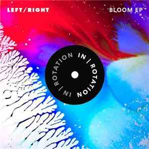 Left/Right - Bloom EP FLAC