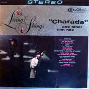 Living Strings - "Charade" And Other Film Hits FLAC