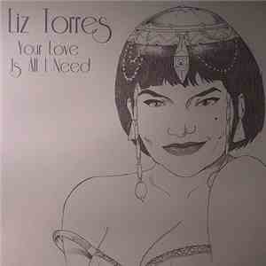 Liz Torres - Your Love Is All I Need FLAC
