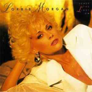 Lorrie Morgan - Leave The Light On FLAC