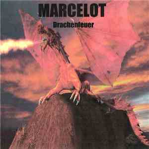 Marcelot - Drachenfeuer FLAC