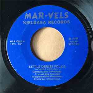 Mar-Vels - Little Denise Polka / Krakow Oberek FLAC