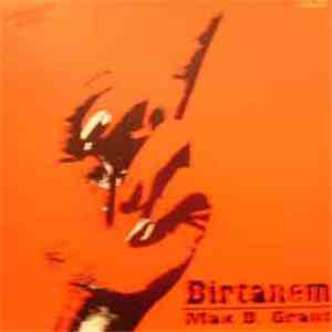 Max B Grant - Birtanem FLAC