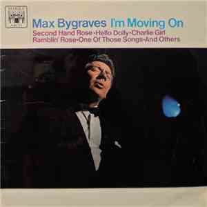Max Bygraves - I'm Moving On FLAC