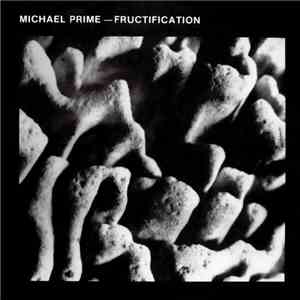 Michael Prime - Fructification FLAC