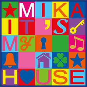 MIKA - It's My House FLAC