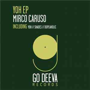 Mirco Caruso - Yoh EP FLAC