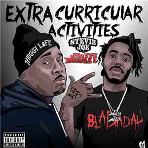 Mozzy, Stevie Joe - Extracurricular Activities FLAC