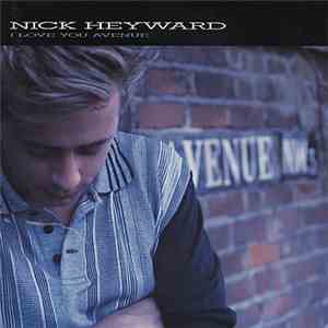 Nick Heyward - I Love You Avenue FLAC