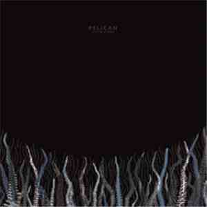Pelican  - City Of Echoes FLAC