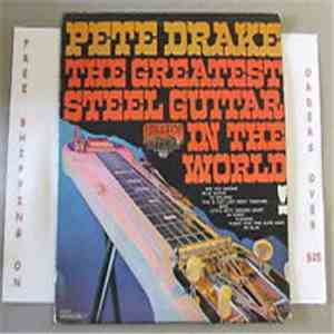 Pete Drake - The Greatest Steel Guitar In The World FLAC