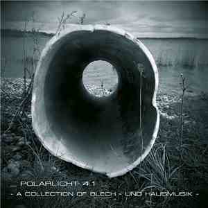 Polarlicht 4.1 - A Collection Of Blech - Und Hausmusik FLAC