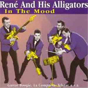René And His Alligators - In The Mood FLAC