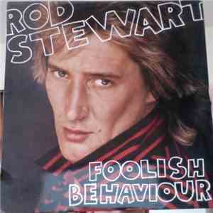 Rod Stewart - Foolish Behaviour FLAC