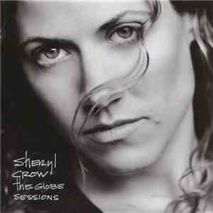 Sheryl Crow - The Globe Sessions FLAC